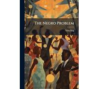 The Negro Problem