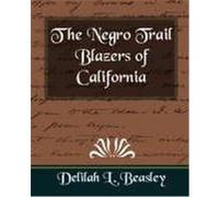 The Negro Trail Blazers of California