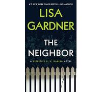 The Neighbor: A Detective D. D. Warren Novel