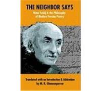 The Neighbor Says: Nima Yushij and the Philosophy of Modern Persian Poetry