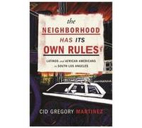 The Neighborhood Has Its Own Rules by Cid Martinez Cid Martinez (Auteur)