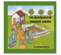 The Neighborhood Paradise Garden