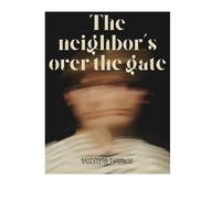 The Neighbors Over The Gate