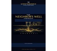 The Neighbor's Well: Don't Poison Your Neighbor's Well-Being