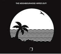 The Neighbourhood Wiped Out (CD) Album