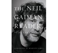 The Neil Gaiman Reader