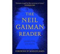 The Neil Gaiman Reader