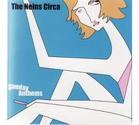 The Neins Circa - Sunday Anthems [Import]