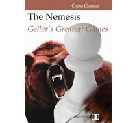 The Nemesis: Geller's Greatest Games