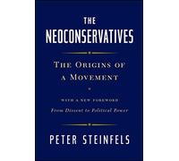 Néoconservateurs – Origines d'un mouvement : Nouvelle préface – De la dissidence au pouvoir