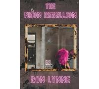 The Neon Rebellion
