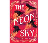 The Neon Sky
