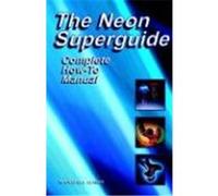 The Neon Superguide Randall L. Caba (Auteur)