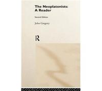The Neoplatonists by John Gregory Gregory, John (Auteur)