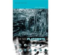 The Neoplatonists by John Gregory John Gregory (Auteur)