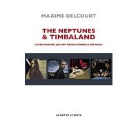 The Neptunes & Timbaland: Les beatmakers qui ont révolutionné la pop music