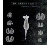 THE NERVE INSTITUTE - Architects of Flesh Density [Import]