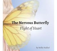 The Nervous Butterfly - Flight of Heart
