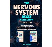 The Nervous System Reset Collection: 28-Day Vagus Nerve Reset & Polyvagal Theory Workbook to Reduce Stress, Regulate Emotions, and Restore Balance with Somatic Exercises
