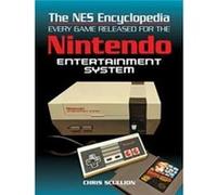 The Nes Encyclopedia: Every Game Released for the Nintendo Entertainment System