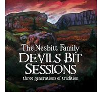 The Nesbitt Family - Devil's Bit Sessions: Three Generations of Tradition