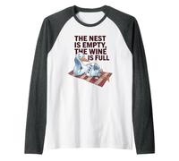 The Nest is Empty, Wine Lover Quote Empty Humour Funny Manche Raglan