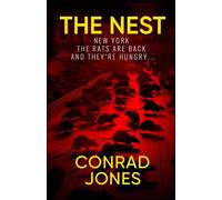 The Nest; New York: The rats are back, and they're hungry...
