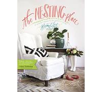 The Nesting Place: It Doesn't Have to Be Perfect to Be Beautiful