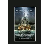 The Netherlands and the Making of a Global Economy: Innovation Trade and Society from the Dutch Golden Age to the Digital Era