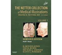 The Netter Collection of Medical Illustrations: Nervous System: Brain (7)