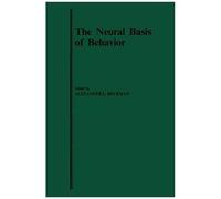The Neural Basis Of Behavior