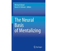 The Neural Basis Of Mentalizing