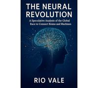 The Neural Revolution