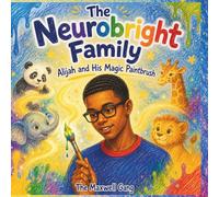 The Neurobright Family Alijah and His Magic Paintbrush