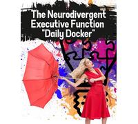 The Neurodivergent Executive Function "Daily Docker": A Sensory-Friendly Planner for Focus, Anchoring, and Time Management