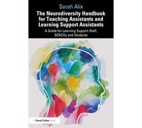 The Neurodiversity Handbook For Teaching Assistants And Learning Support Assistants