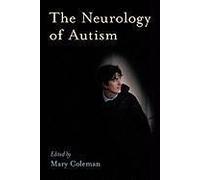 The Neurology Of Autism