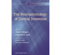 The Neuropsychology Of Cortical Dementias