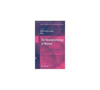 The Neuropsychology Of Women