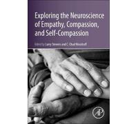The Neuroscience Of Empathy, Compassion, And Self-Compassion