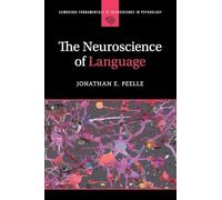 The Neuroscience of Language
