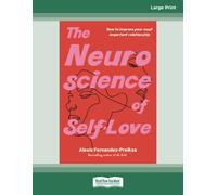 The Neuroscience of Self-Love: Raised