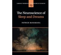 The Neuroscience of Sleep and Dreams