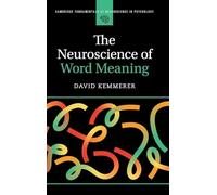 The Neuroscience of Word Meaning