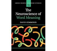 The Neuroscience of Word Meaning