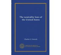 The neutrality laws of the United States