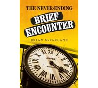 The Never-Ending Brief Encounter