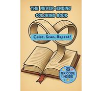 The Never-Ending Coloring Book: Color, Scan, Repeat!