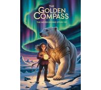 The Never Ending Story Of The golden compass