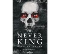 The Never King | Nikki St. Crowe Nikki St. Crowe (Auteur)